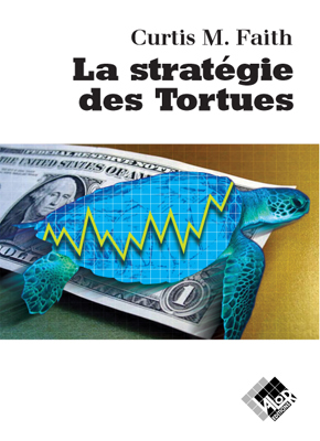 La stratégie des Tortues - Curtis M. FAITH - Valor Editions