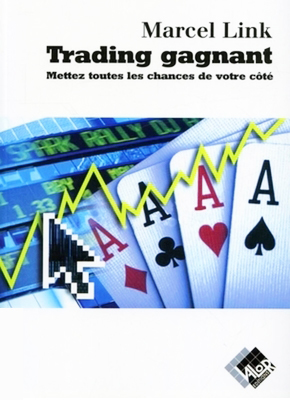 Trading gagnant - Marcel LINK - Valor Editions