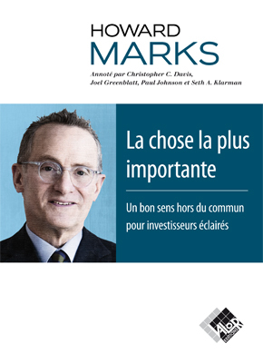 La chose la plus importante - Howard MARKS - Valor Editions