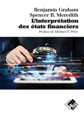 L'interprétation des états financiers - Benjamin GRAHAM - Valor Editions