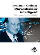 L'investisseur intelligent - Benjamin GRAHAM - Valor Editions