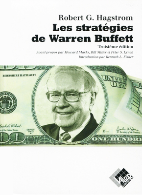Les stratégies de Warren Buffett - Robert HAGSTROM - Valor Editions