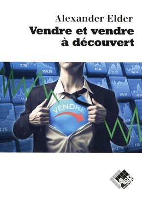 Vendre et vendre à découvert -  - Valor Editions