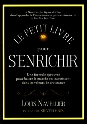 Le petit livre pour s'enrichir - Louis NAVELLIER - Valor Editions