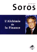 L'alchimie de la Finance - George SOROS - Valor Editions