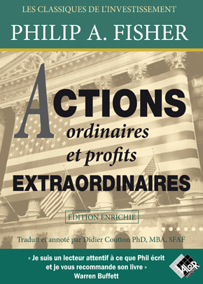 Actions ordinaires et profits extraordinaires (édition enrichie) - Philip FISHER - Valor Editions