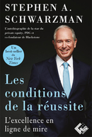 Les conditions de la réussite - Stephen A. SCHWARZMAN - Valor Editions