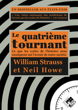 Le quatrième tournant - William STRAUSS, Neil HOWE - Valor Editions